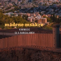 Madene Msakree (prod. By kiwi)