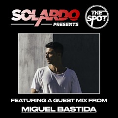 Miguel Bastida Set @ Solardo The Spot 143