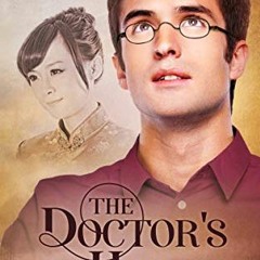 ✔️ Read The Doctor's Honor (Back to the West Book 2) by  Nerys Leigh