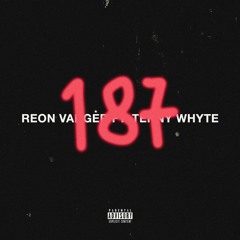 187 (feat. Tenny Whyte)