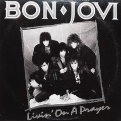 Livin' On A Prayer - Bon Jovi X HI-LO (Jake Silva & Frankie Sims Edit)