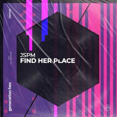 JSPM - Find Her Place