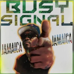 Busy Signal - Jamaica Jamaica _ June 2020