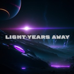Light-Years Away.wav