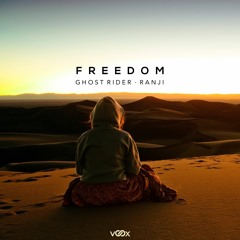 Ranji &  Ghost Rider - Freedom (Radio edit)