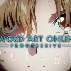 Sword Art Online Progressive - Swordland   EPIC VERSION