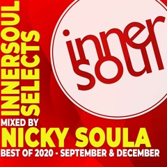 InnerSoul Selects: Best of 2020 (Part 6) - Mixed by Nicky Soula