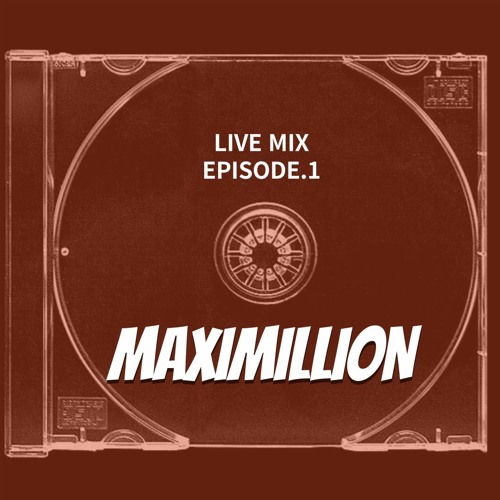 MAXIMILLION(2024 LIVE MIXSET)
