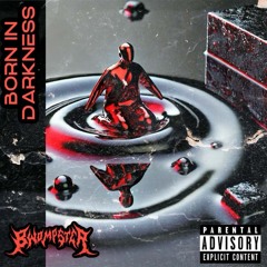 Bwompster - Born In Darkness