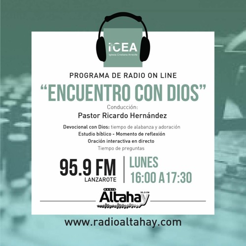 Stream episode ENCUENTRO CON DIOS PODCAST SEMANA 7 ICEA RADIO by Iglesia  Cristiana Evangélica de Arrecife podcast | Listen online for free on  SoundCloud