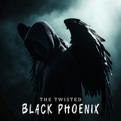 The Twisted - Black Phoenix