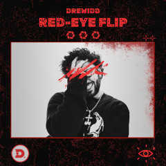 Darci - Red Eye (Drewidd Flip)