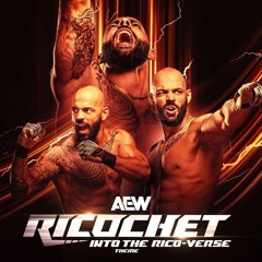 AEW: Into The Rico-Verse (Ricochet Theme)
