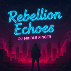 Rebellion Echoes