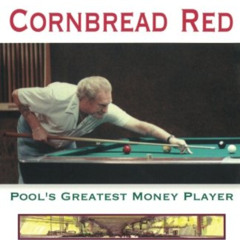 READ EPUB 📜 Cornbread Red: Pool's Greatest Money Player by  Bob Henning [KINDLE PDF
