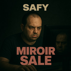 Miroir Sale [No Final Version]