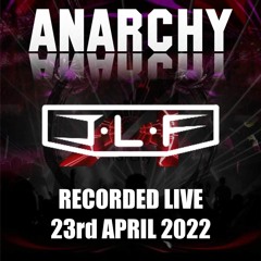 Live @ ANARCHY 23/04/2022