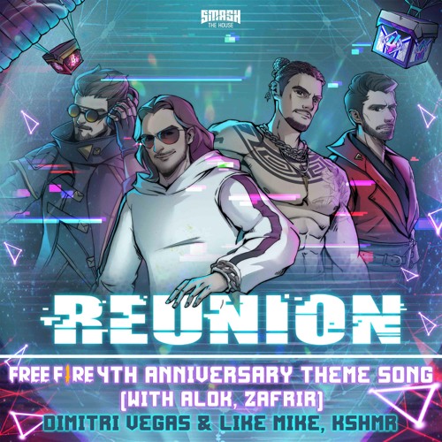 Dimitri Vegas & Like Mike, KSHMR, Alok - Reunion (Free Fire)
