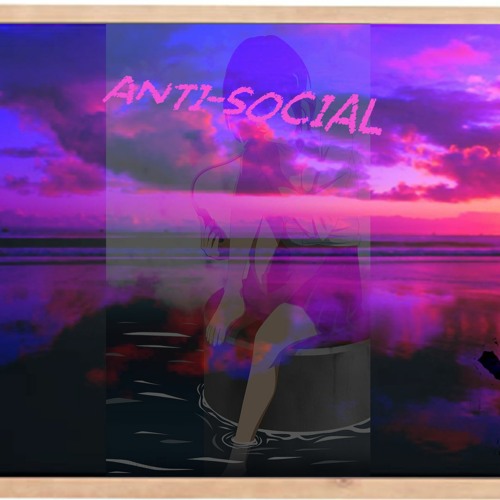 Anti-Social