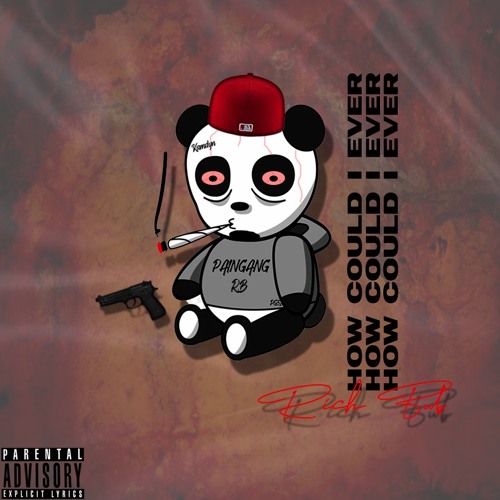 RICH BUB - HOW COULD I EVER