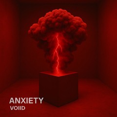 Anxiety