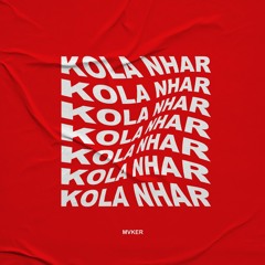 Kola Nhar