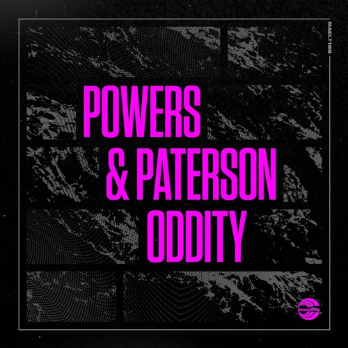 Powers & Paterson - Oddity (clip)