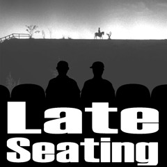 Late Seating 253: Night of the Hunter