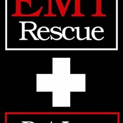 READ [PDF EBOOK EPUB KINDLE] EMT Rescue by  Pat Ivey 💕