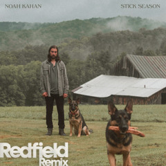 Stick Season (Redfield Remix) FREE DOWNLOAD