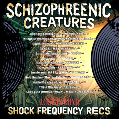 SCHIZOPHREENIC CREATURES! (Album)