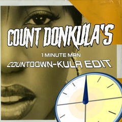 Missy Elliott - 1 Minute Man (Count Donkula's Countdown - Kula Edit)
