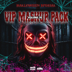 VIP MASHUP PACK VOl. 05 | HALLOWEEN SPECIAL (2025)