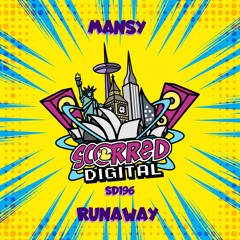 SD196 Mansy - Runaway. Release 5-5-2021