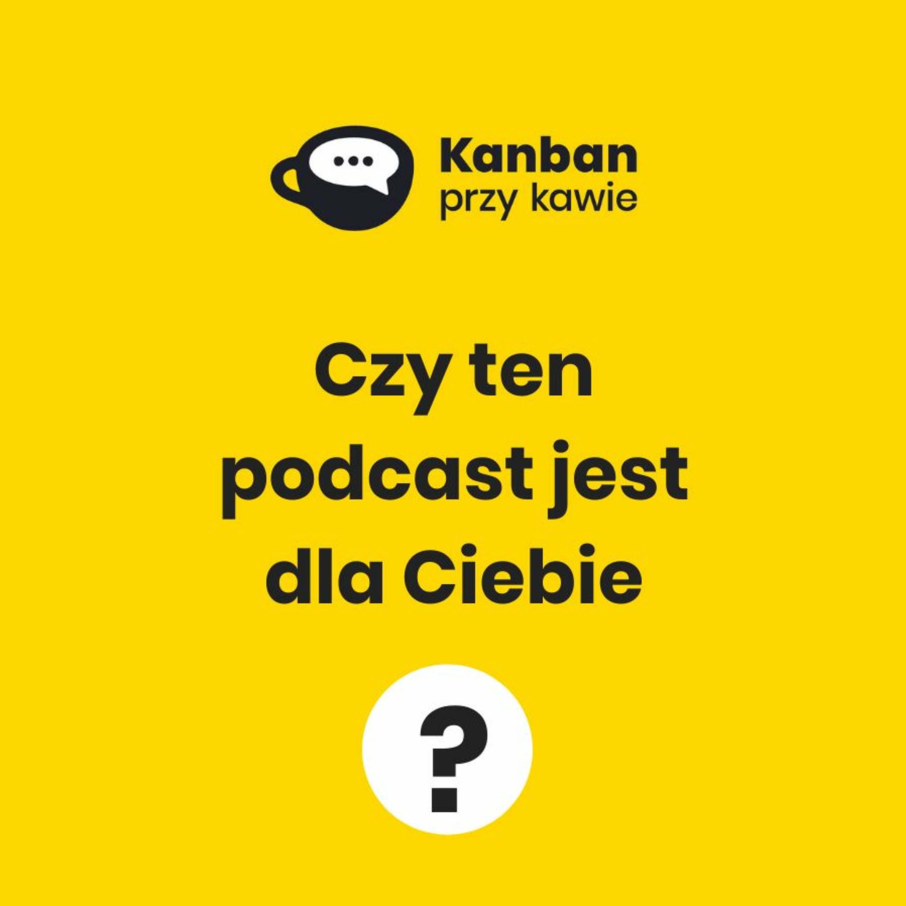 Kanban przy kawie