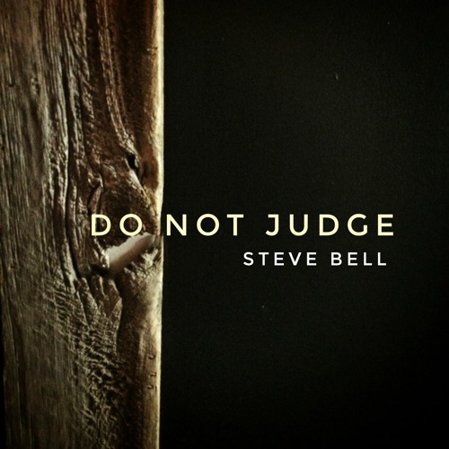 Do Not Judge