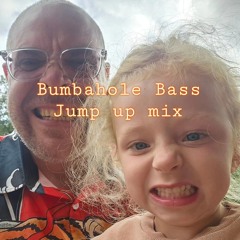 Bumbahole Bass Jump Up Mix