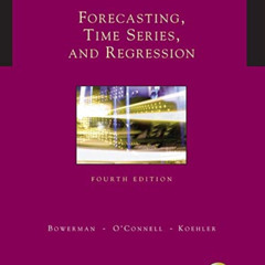 ACCESS PDF 🧡 Forecasting, Time Series, and Regression (with CD-ROM) (Forecasting, Ti