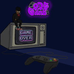 Game  Over (STILLZ MSTR)