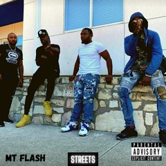 Streets - MT Flash (Prod. JTK)