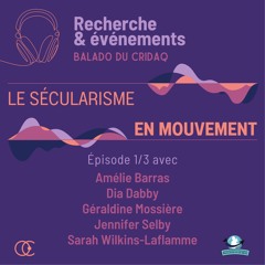 Le sécularisme en mouvement | Épisode 1/3