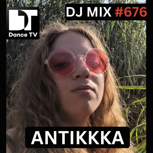 DJ MIX #676 - Antikkka (Berlin, Germany) : Recorded in the D.