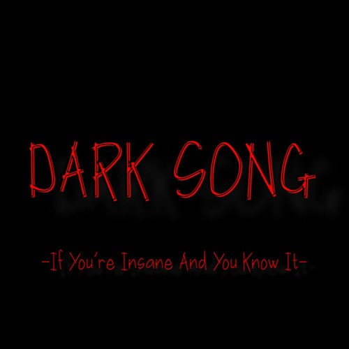 If You're Insane And You Know It