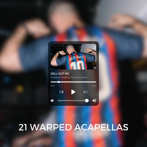 WARPED ACAPELLAS VOL IX [21 EXCLUSIVE HIGH-QUALITY ACAPELLAS]