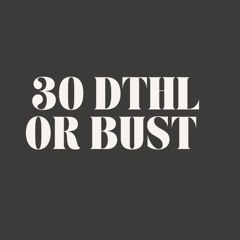 30 DTHL WHY AND HOW (1)