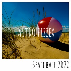 Astro Fizzex - Beachball 2020