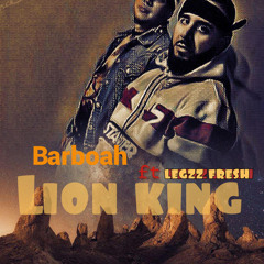 Lion king (feat. Legzz fresh)