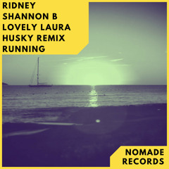 Running (Husky Remix) [feat. Lovely Laura & Shannon B]