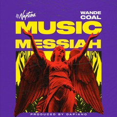 Music Messiah (feat. Wande Coal)