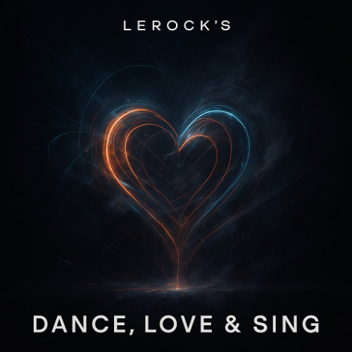 Lerock´s - Dance, Love & Sing (Original Mix)